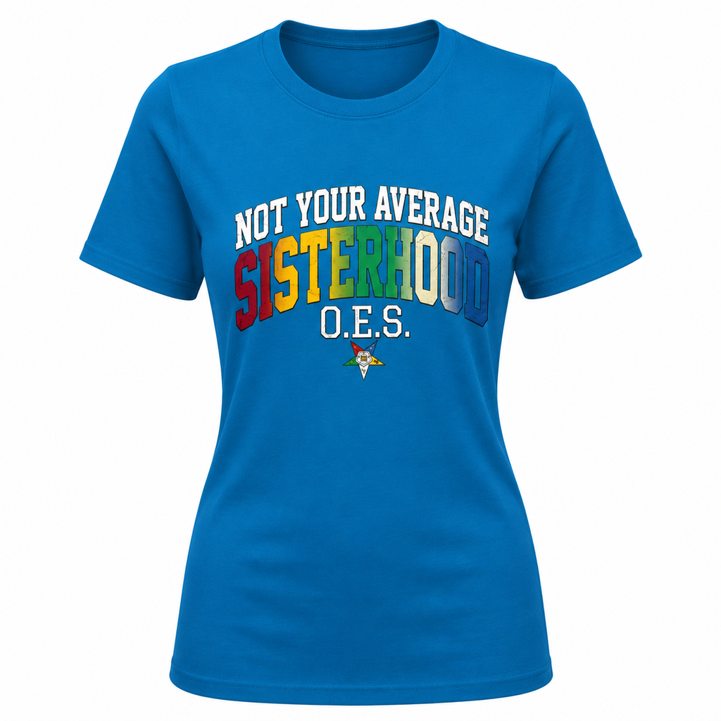 Blue t-shirt with colorful text 'Not Your Average Sisterhood O.E.S.' on a white background